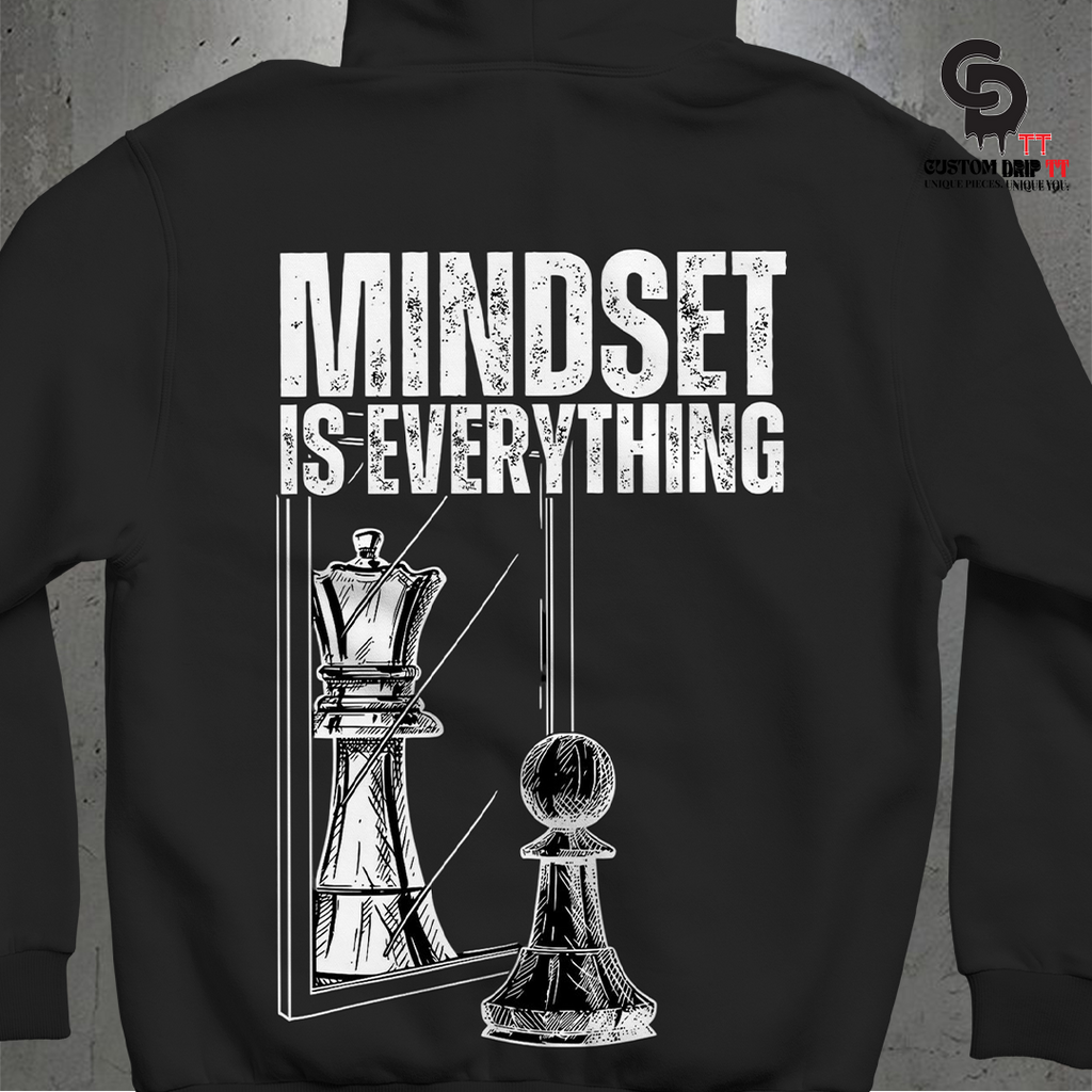 Mindset is Everything - Hoodie