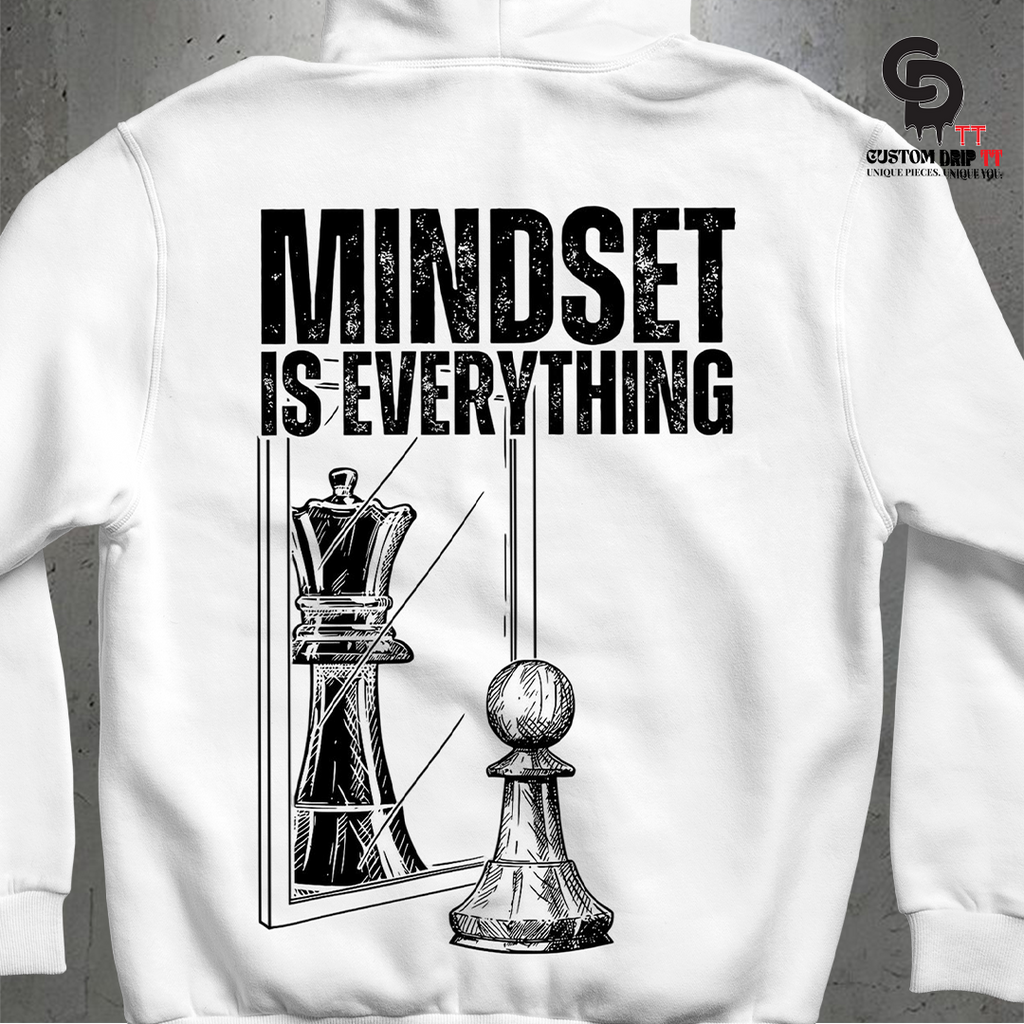 Mindset is Everything - Hoodie