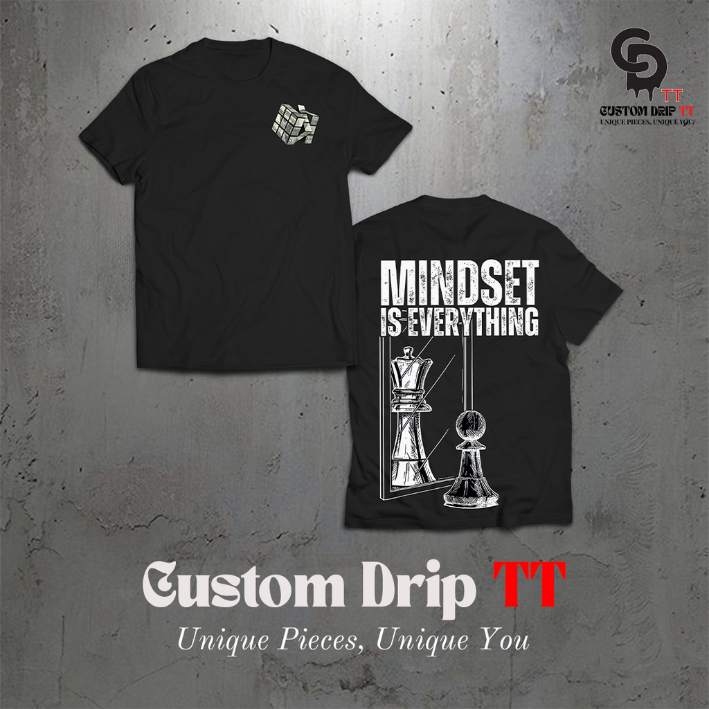 Mindset is Everthing - Tee